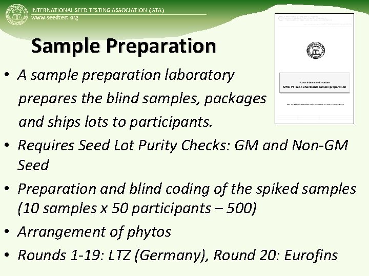 INTERNATIONAL SEED TESTING ASSOCIATION (ISTA) www. seedtest. org Sample Preparation • A sample preparation