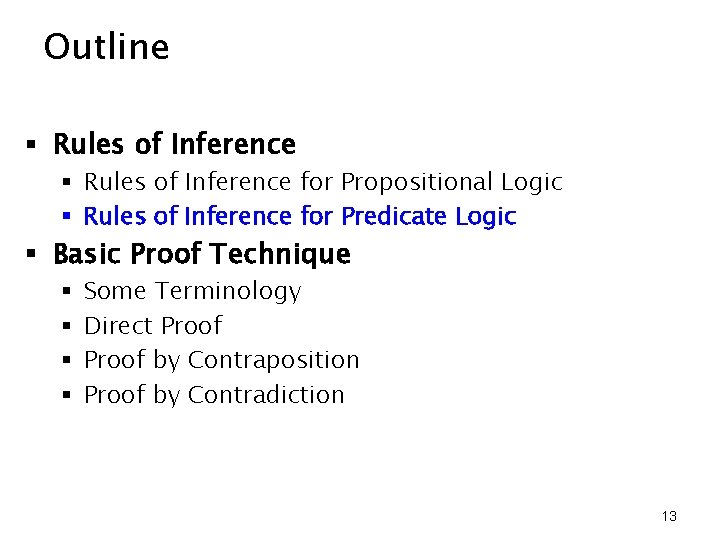 L 03 Rules of Inference Basic Proof Technique
