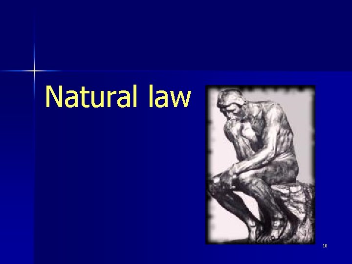 Natural law 10 