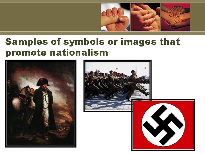 Samples of symbols or images that promote nationalism 