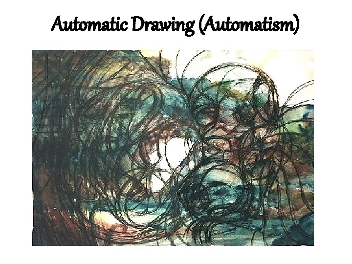 Automatic Drawing (Automatism) 