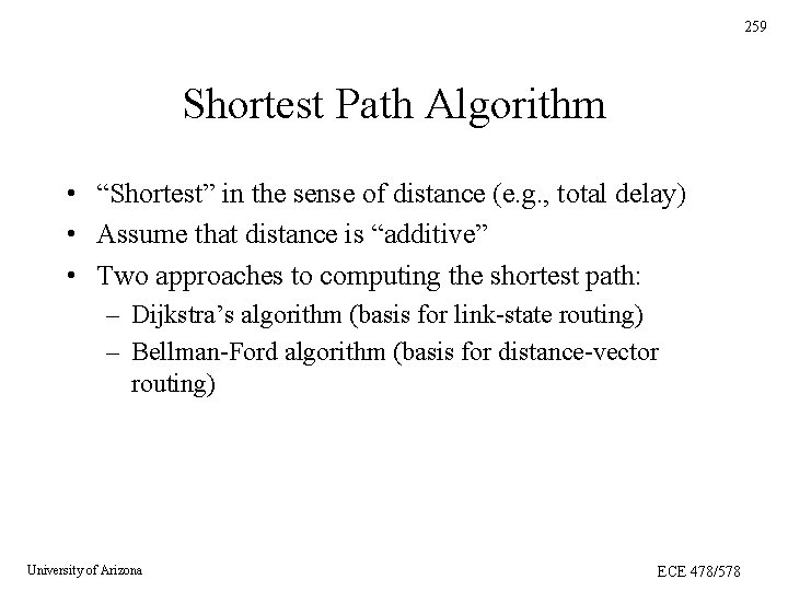 259 Shortest Path Algorithm • “Shortest” in the sense of distance (e. g. , 259 Shortest Path Algorithm • “Shortest” in the sense of distance (e. g. ,