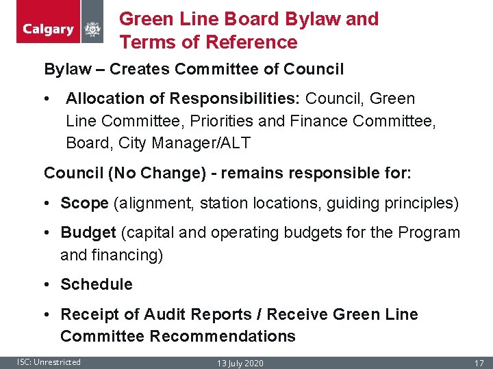 Green Line Board Bylaw and Terms of Reference Bylaw – Creates Committee of Council