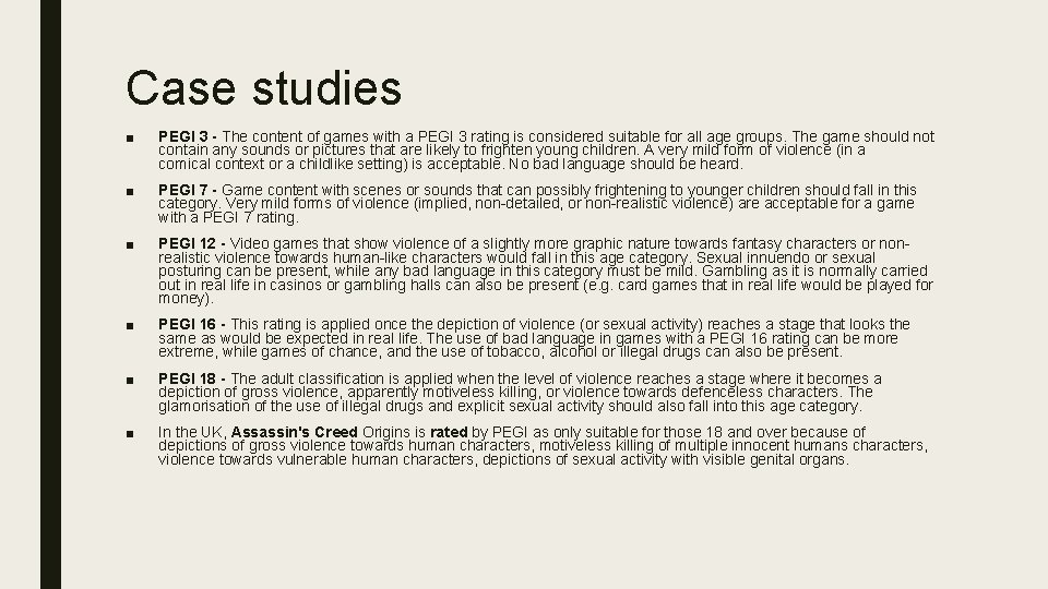 Case studies ■ PEGI 3 - The content of games with a PEGI 3 Case studies ■ PEGI 3 - The content of games with a PEGI 3