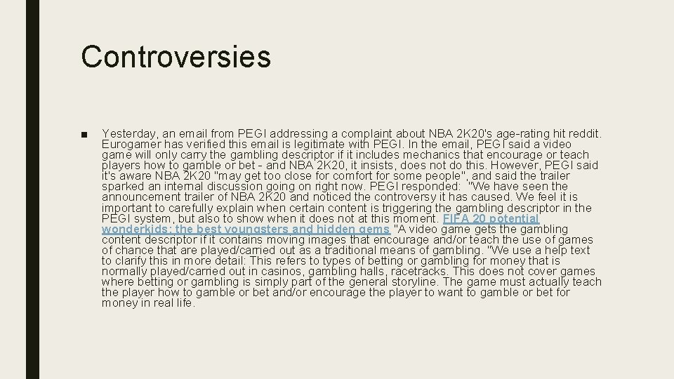 Controversies ■ Yesterday, an email from PEGI addressing a complaint about NBA 2 K Controversies ■ Yesterday, an email from PEGI addressing a complaint about NBA 2 K