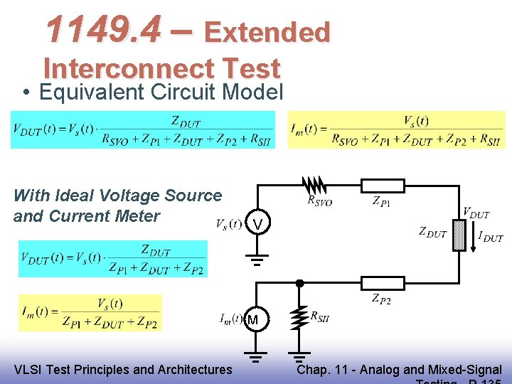 1149. 4 – Extended Interconnect Test • Equivalent Circuit Model With Ideal Voltage Source