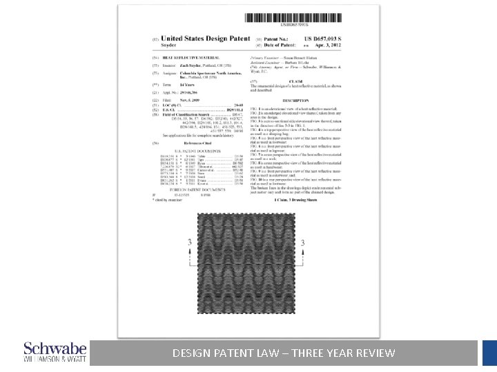 DESIGN PATENT LAW – THREE YEAR REVIEW 
