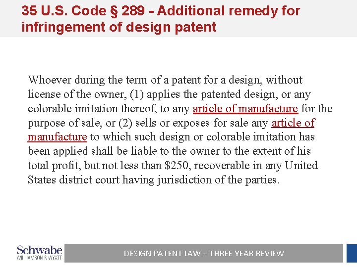 35 U. S. Code § 289 - Additional remedy for infringement of design patent