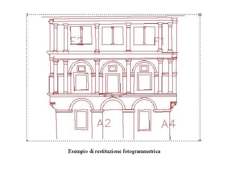 Esempio di restituzione fotogrammetrica 