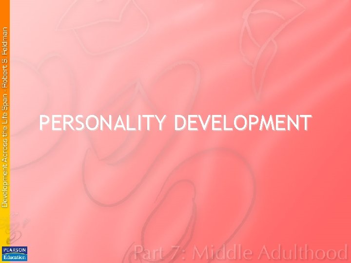 PERSONALITY DEVELOPMENT PERSONALITY DEVELOPMENT