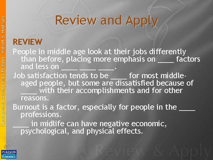 Review and Apply REVIEW People in middle age look at their jobs differently than Review and Apply REVIEW People in middle age look at their jobs differently than