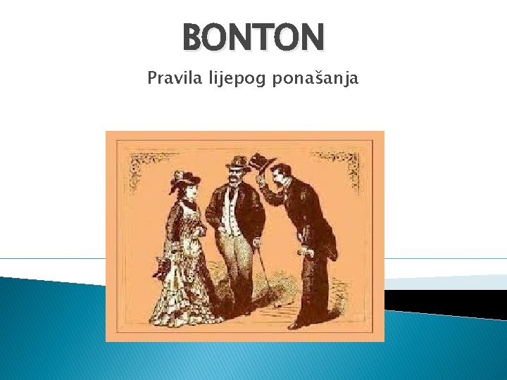 BONTON Pravila lijepog ponašanja 