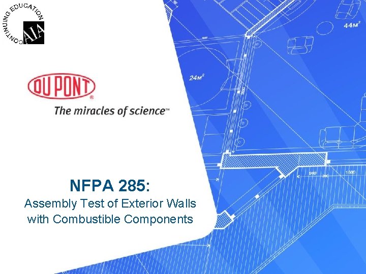 NFPA 285 Assembly Test of Exterior Walls with