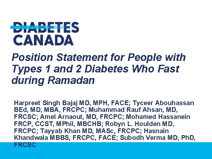 Position Statement for People with Types 1 and 2 Diabetes Who Fast during Ramadan