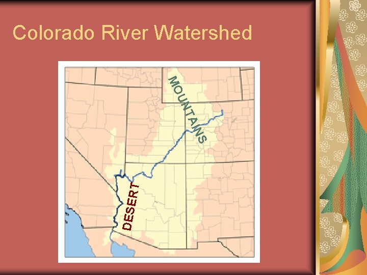 Colorado River Watershed DESE RT INS TA UN MO 