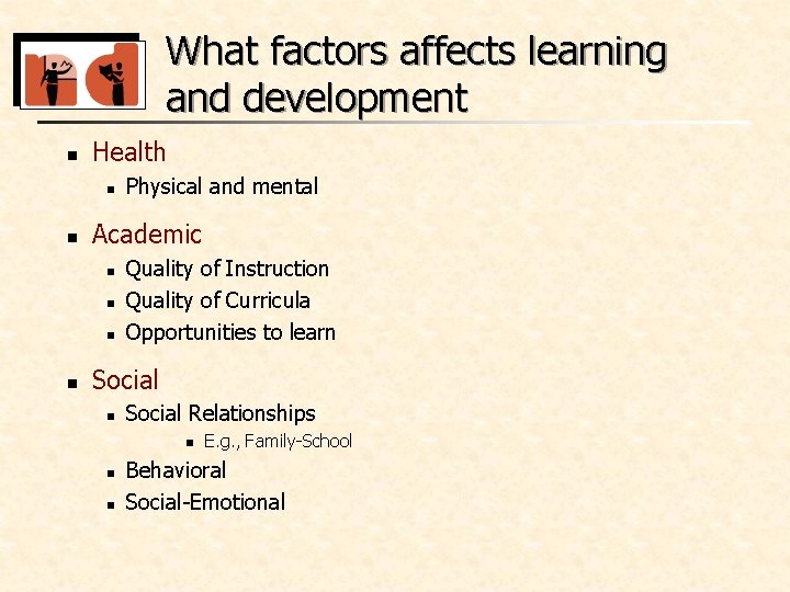 Measuring Conditions for Learning Wednesday September 19 2007