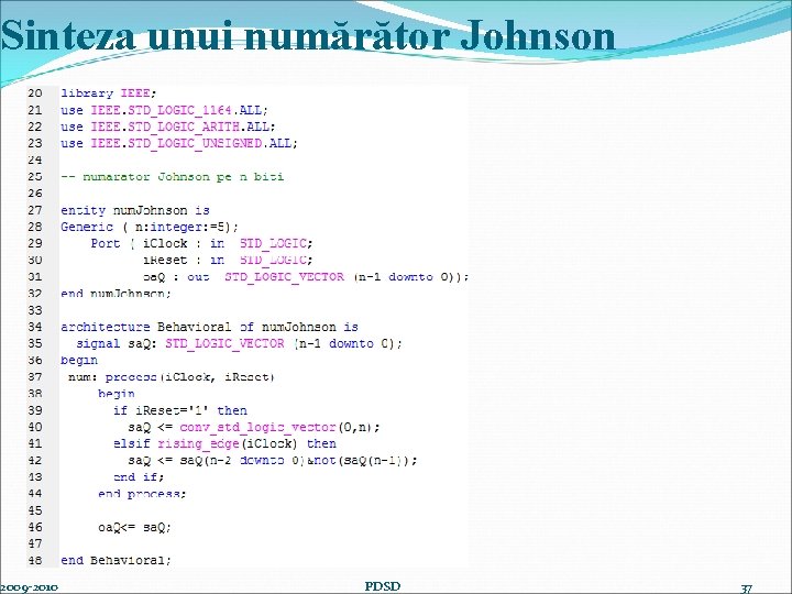 Sinteza unui numărător Johnson 2009 -2010 PDSD 37 