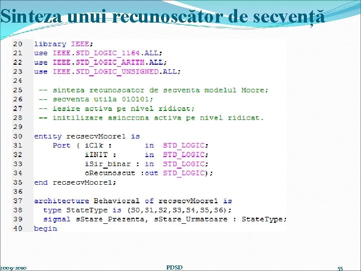 Sinteza unui recunoscător de secvență 2009 -2010 PDSD 55 