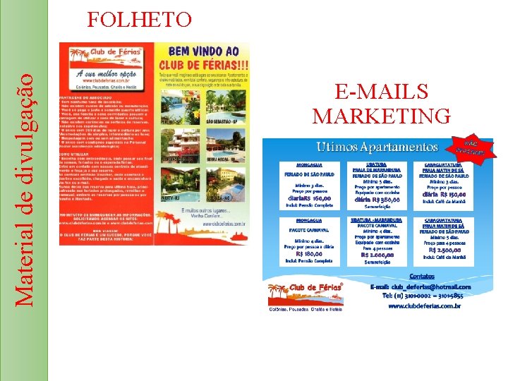 Material de divulgação FOLHETO E-MAILS MARKETING 