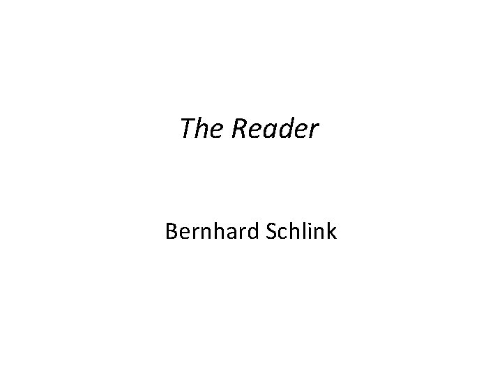 The Reader Bernhard Schlink 