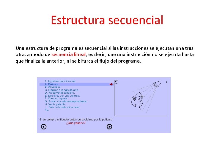 Estructura secuencial Una estructura de programa es secuencial si las instrucciones se ejecutan una Estructura secuencial Una estructura de programa es secuencial si las instrucciones se ejecutan una