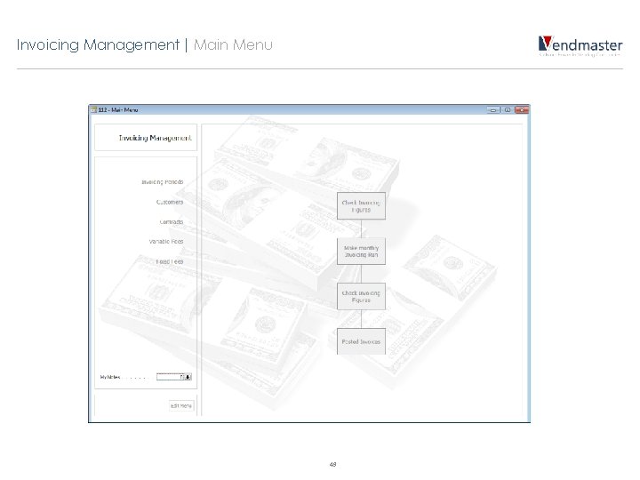 Invoicing Management | Main Menu 49 