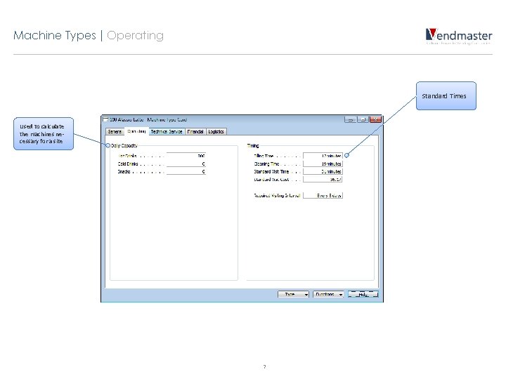 Machine Types | Operating Standard Times Used to calculate the machines necessary for a