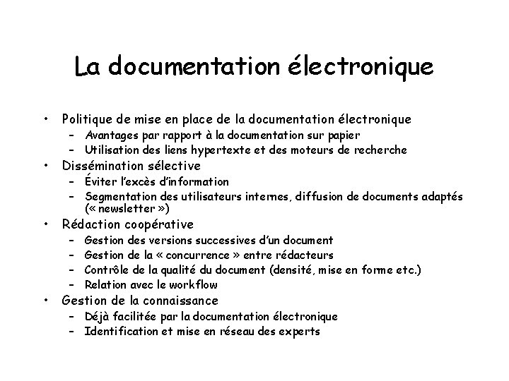 La documentation électronique • Politique de mise en place de la documentation électronique •