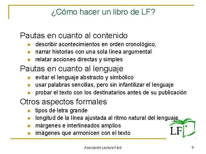 ¿Cómo hacer un libro de LF? Pautas en cuanto al contenido n n n ¿Cómo hacer un libro de LF? Pautas en cuanto al contenido n n n