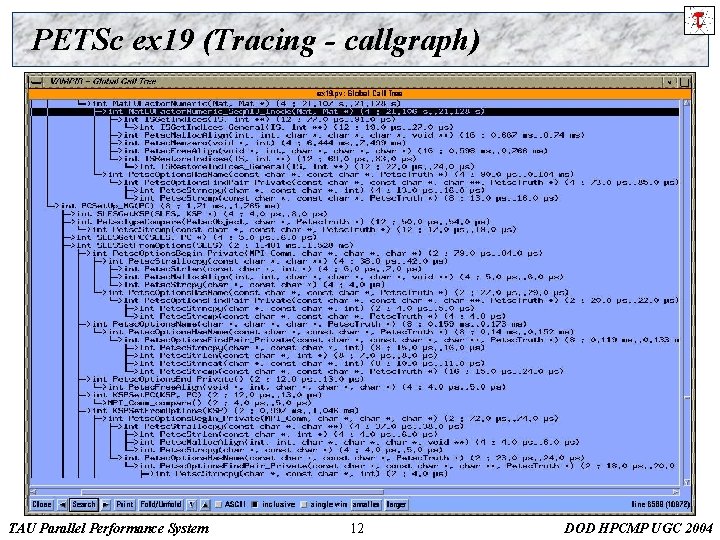 PETSc ex 19 (Tracing - callgraph) TAU Parallel Performance System 12 DOD HPCMP UGC