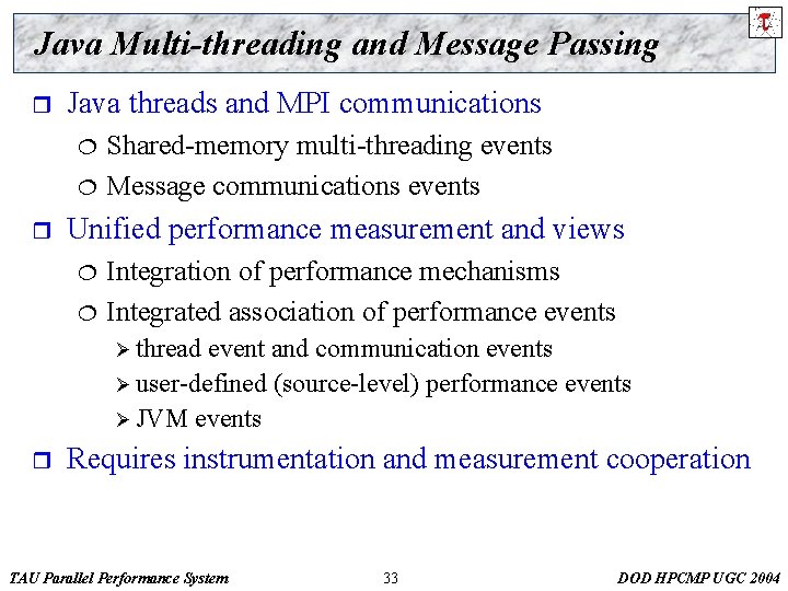 Java Multi-threading and Message Passing r Java threads and MPI communications ¦ ¦ r