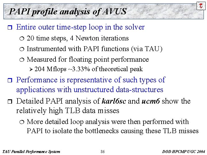 PAPI profile analysis of AVUS r Entire outer time-step loop in the solver ¦
