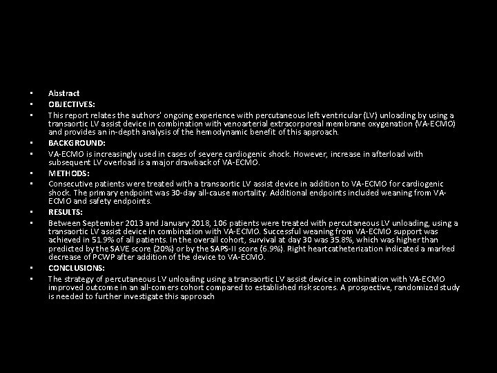  • • • Abstract OBJECTIVES: This report relates the authors' ongoing experience with