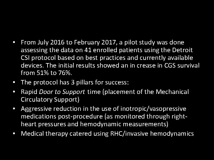  • From July 2016 to February 2017, a pilot study was done assessing