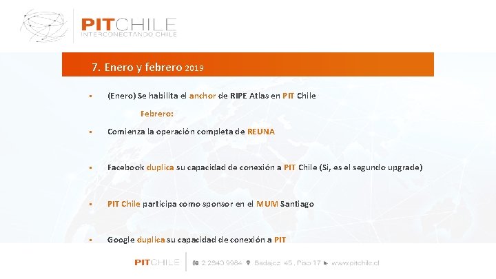 7. Enero y febrero 2019 § (Enero) Se habilita el anchor de RIPE Atlas