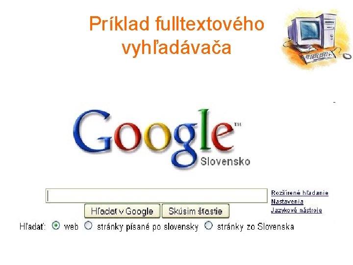 Príklad fulltextového vyhľadávača 