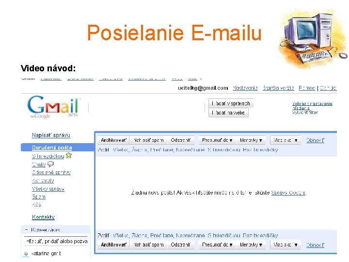 Posielanie E-mailu Video návod: 