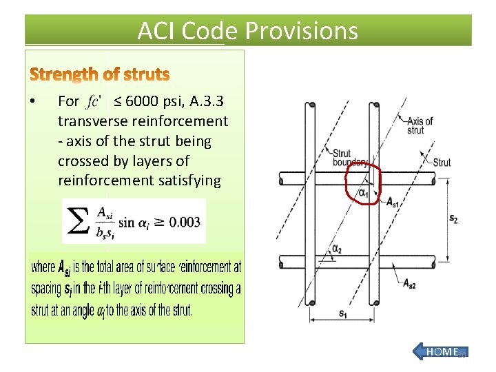 ACI Code Provisions • For ≤ 6000 psi, A. 3. 3 transverse reinforcement -