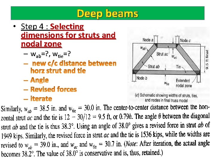 Deep beams • Step 4 : Selecting dimensions for struts and nodal zone –