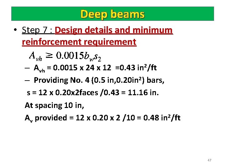 Deep beams • Step 7 : Design details and minimum reinforcement requirement – Avh