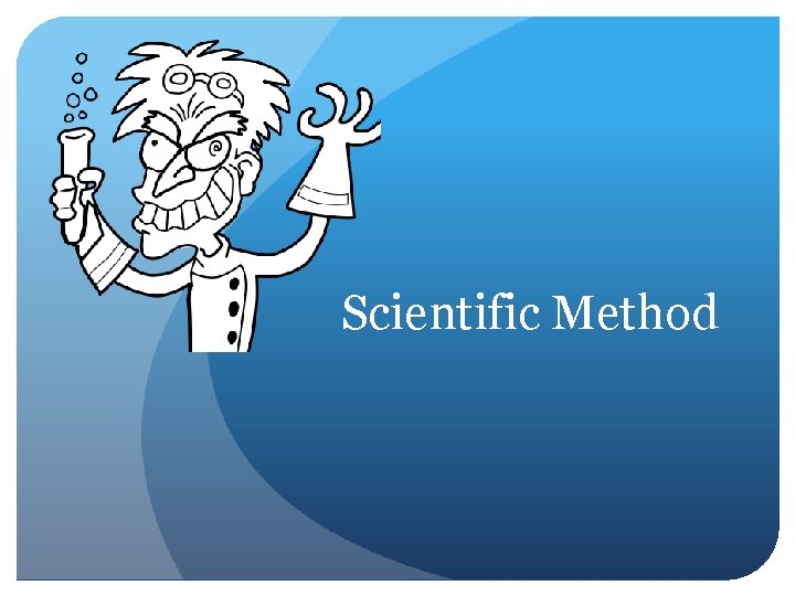 Scientific Method 