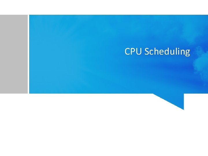 CPU Scheduling 