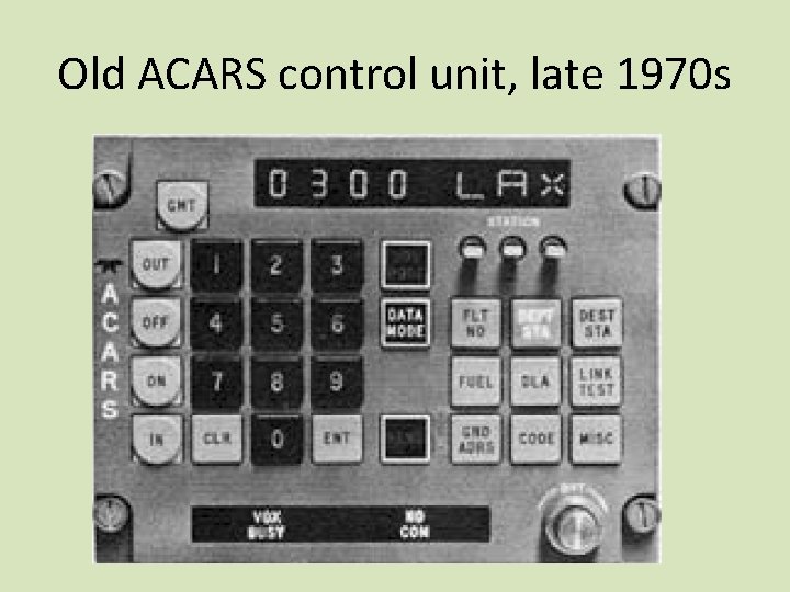 Old ACARS control unit, late 1970 s 