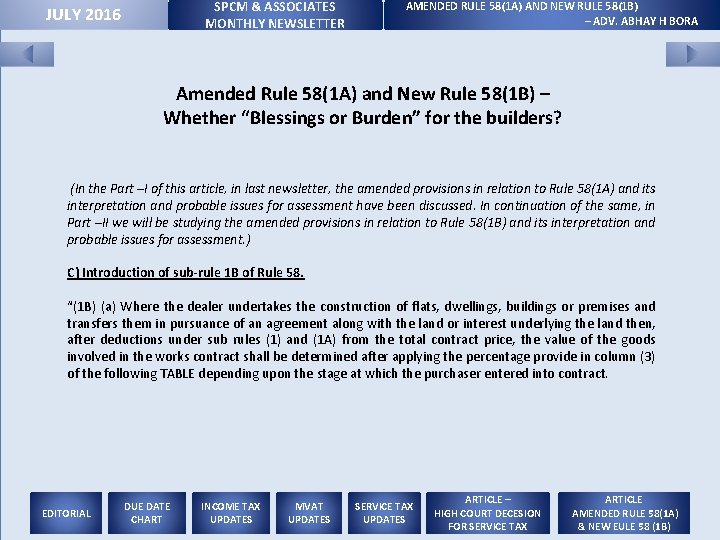SPCM & ASSOCIATES MONTHLY NEWSLETTER JULY 2016 AMENDED RULE 58(1 A) AND NEW RULE