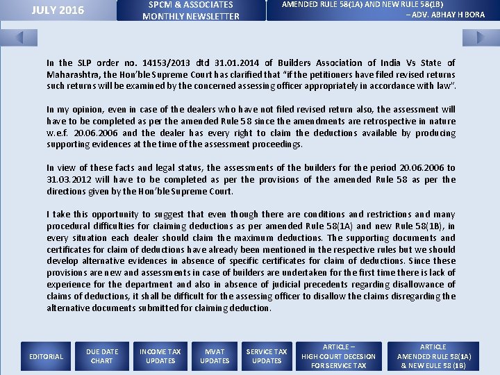 SPCM & ASSOCIATES MONTHLY NEWSLETTER JULY 2016 AMENDED RULE 58(1 A) AND NEW RULE