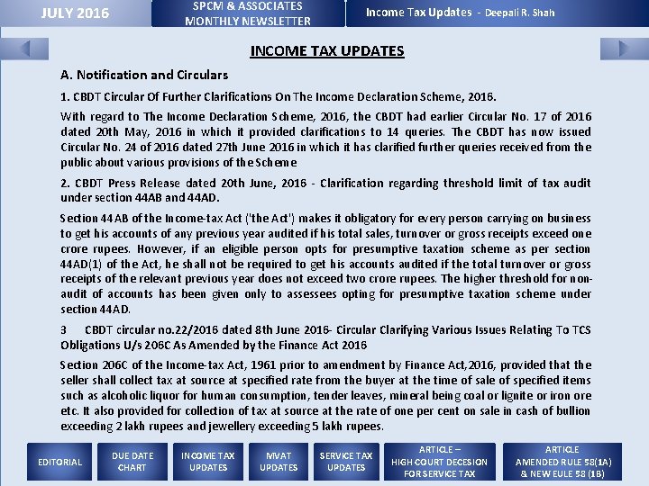 SPCM & ASSOCIATES MONTHLY NEWSLETTER JULY 2016 Income Tax Updates - Deepali R. Shah