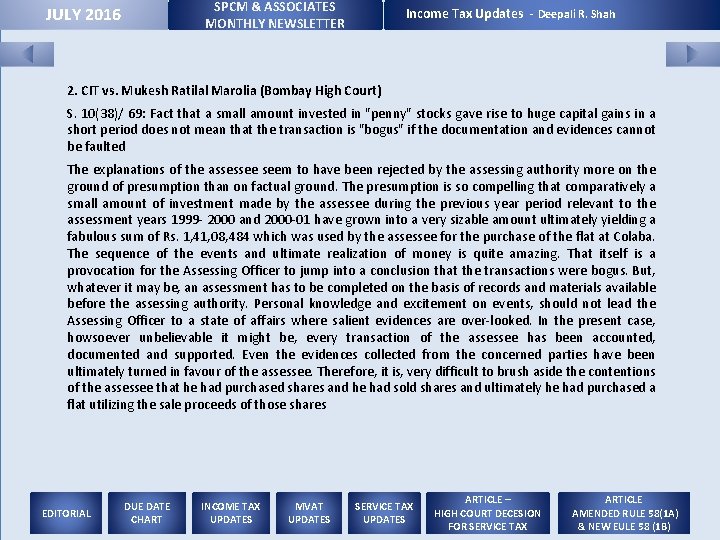 SPCM & ASSOCIATES MONTHLY NEWSLETTER JULY 2016 Income Tax Updates - Deepali R. Shah