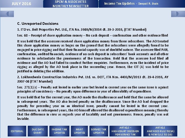 SPCM & ASSOCIATES MONTHLY NEWSLETTER JULY 2016 Income Tax Updates - Deepali R. Shah