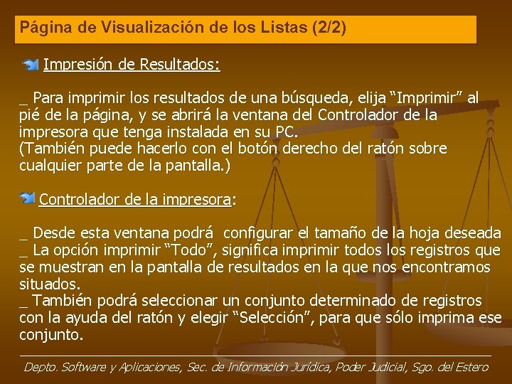 Página de Visualización de los Listas (2/2) Impresión de Resultados: _ Para imprimir los Página de Visualización de los Listas (2/2) Impresión de Resultados: _ Para imprimir los
