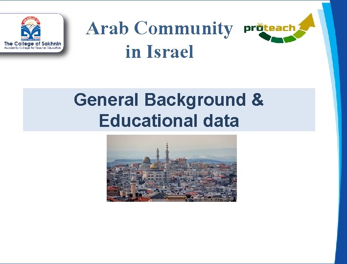 Arab Community in Israel General Background & Educational data 